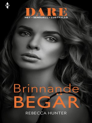 cover image of Brinnande begär